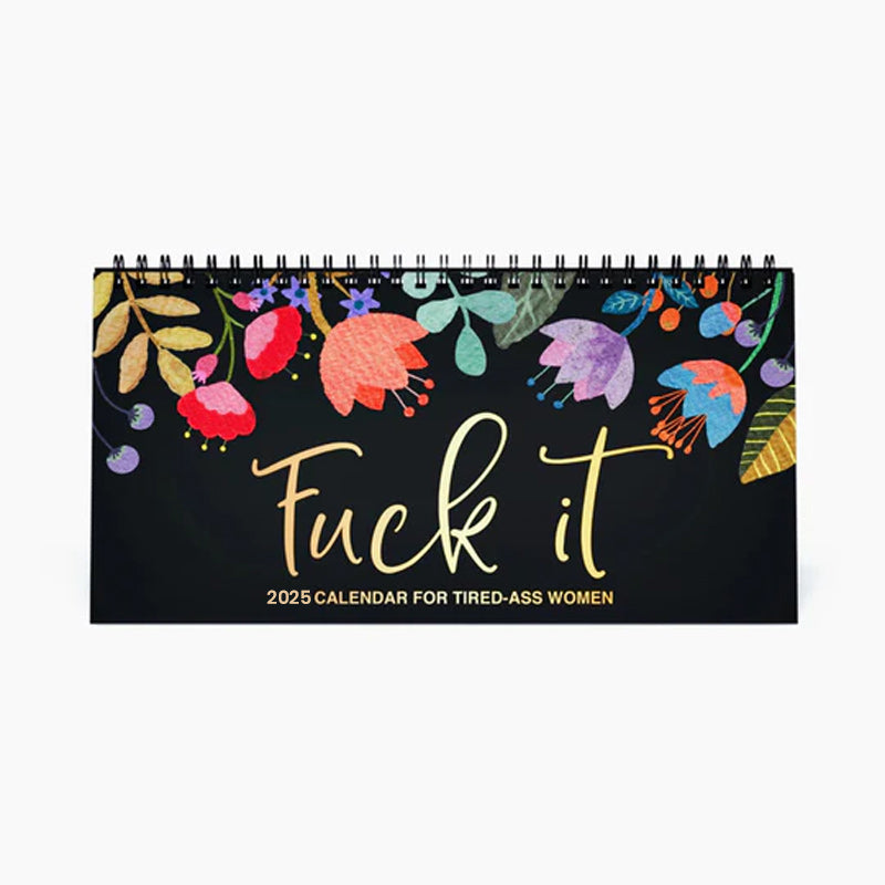 2025 new Calendar for Tired-Ass Women