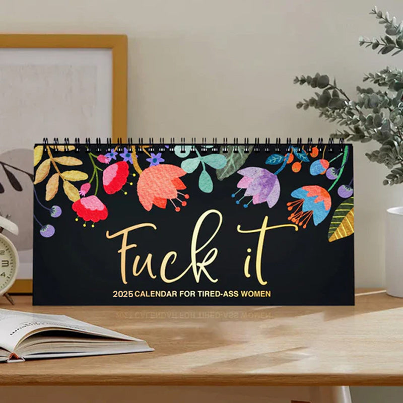 2025 new Calendar for Tired-Ass Women
