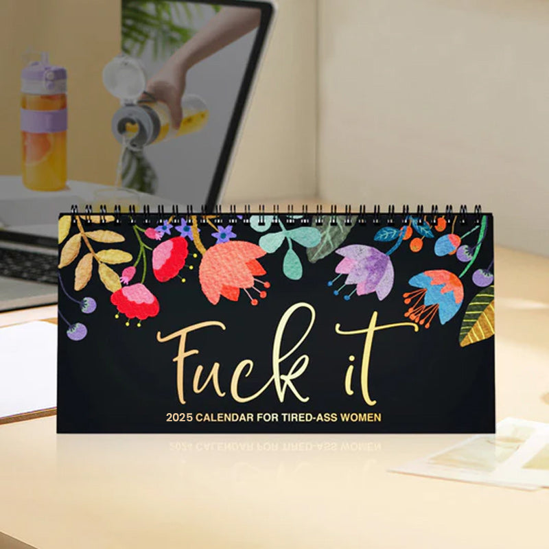 2025 new Calendar for Tired-Ass Women