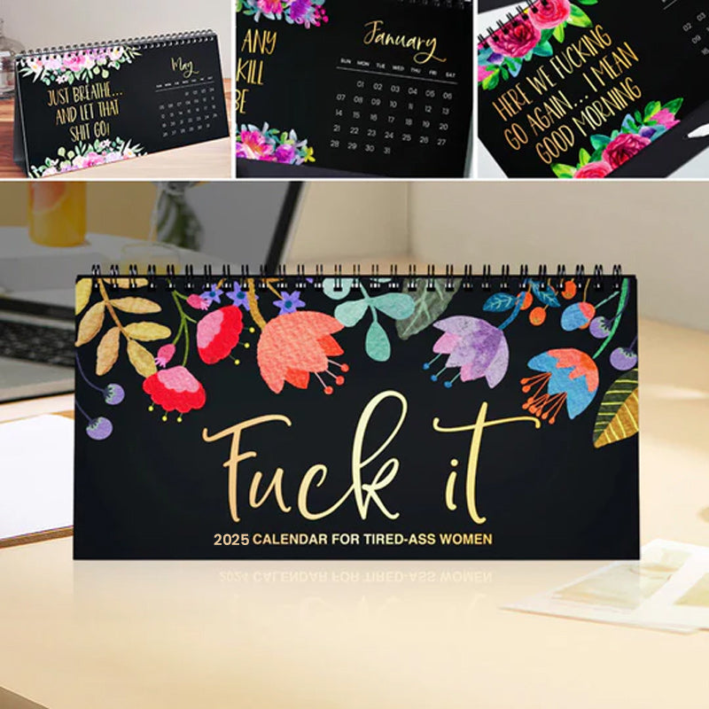 2025 new Calendar for Tired-Ass Women
