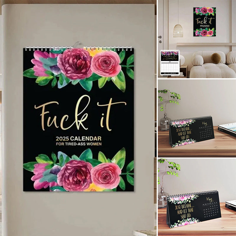 2025 new Calendar for Tired-Ass Women